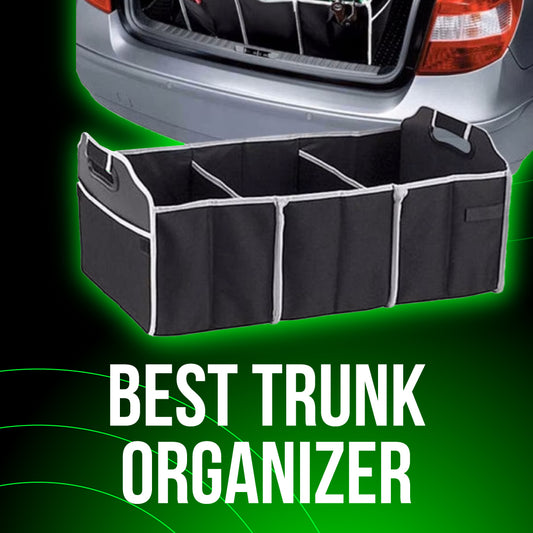 BEST TRUNK ORGANIZER